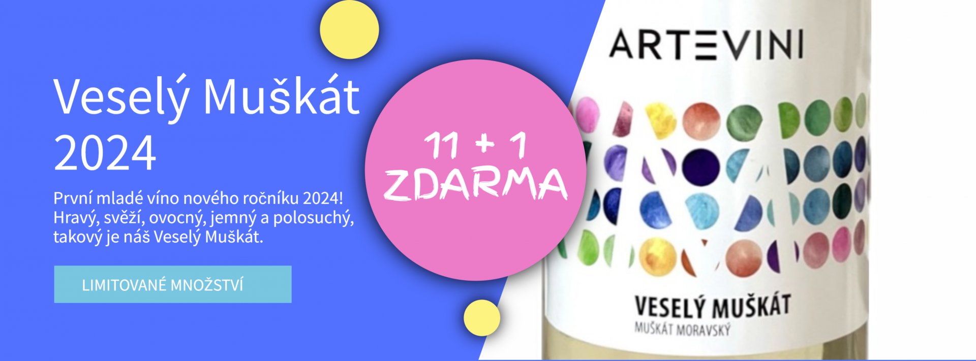 Veselý muškát 2024:  11+1 ZDARMA Veselý muškát 2024:  11+1 ZDARMA