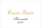 Cuvée Lucie Frizzante 2020, zemské víno - perlivé Cuvée Lucie Frizzante 2020, zemské víno - perlivé