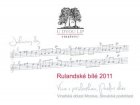Rulandské bílé 2011, pozdný sber Rulandské bílé 2011, pozdný sber