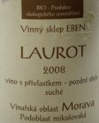 Laurot 2008, pozdný sber Laurot 2008, pozdný sber